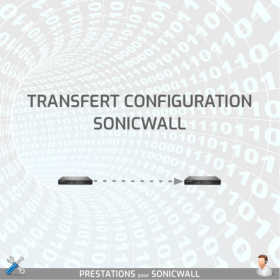 Transfert de configuration SonicWall - SonicWall